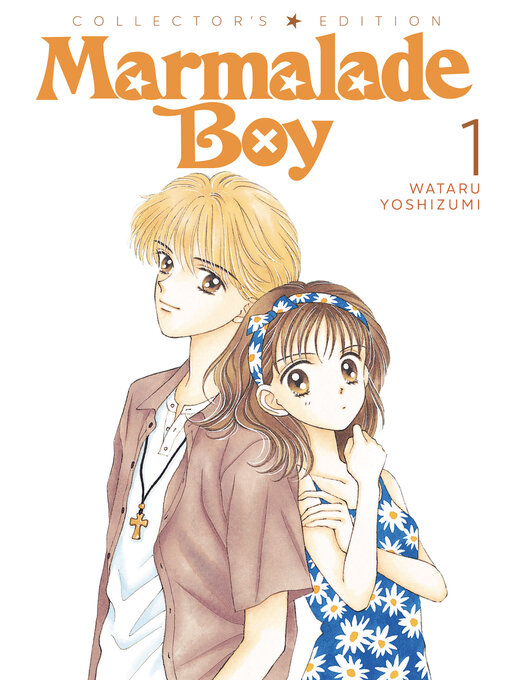 Title details for Marmalade Boy: Collector's Edition 1 by Wataru Yoshizumi - Available